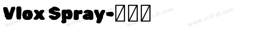 Vlox Spray字体转换